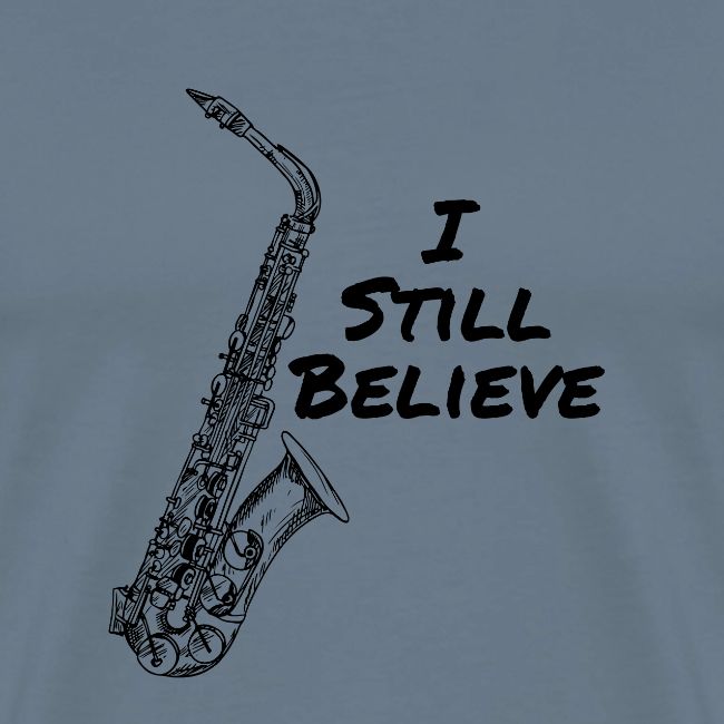 I Still Believe