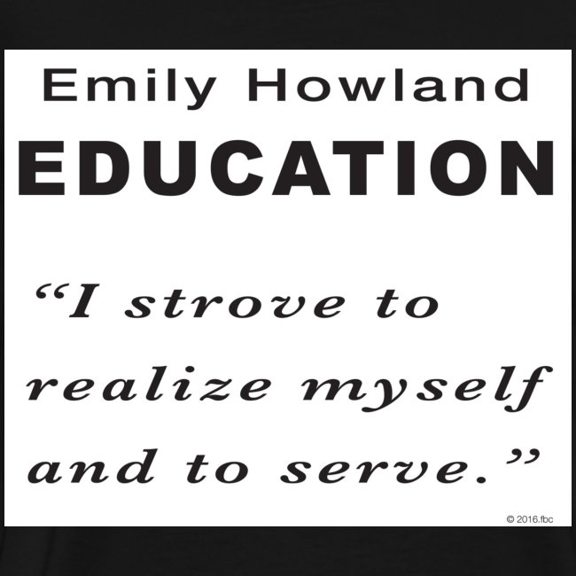 Emily Howland Quote