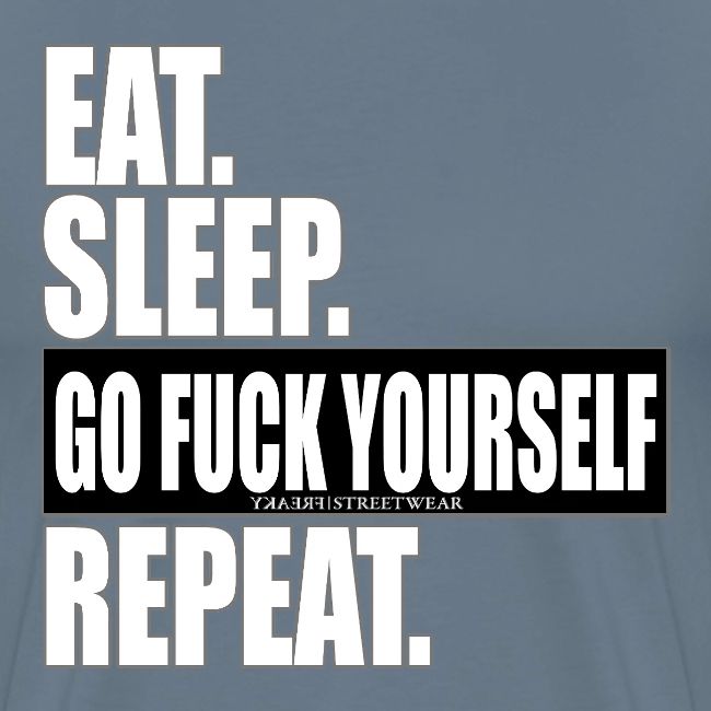 eat sleep…