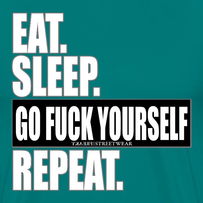 eat sleep…