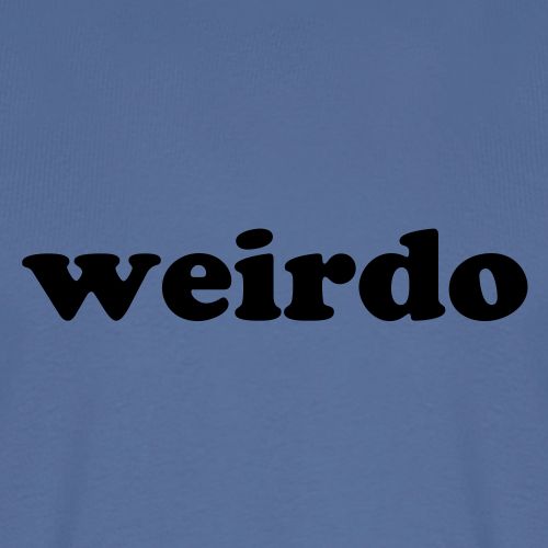 WEIRDO - Men's Premium T-Shirt