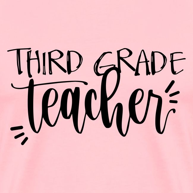 Third Grade Teacher T-Shirts
