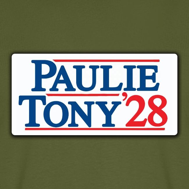 Paulie and Tony for Co-President 2028