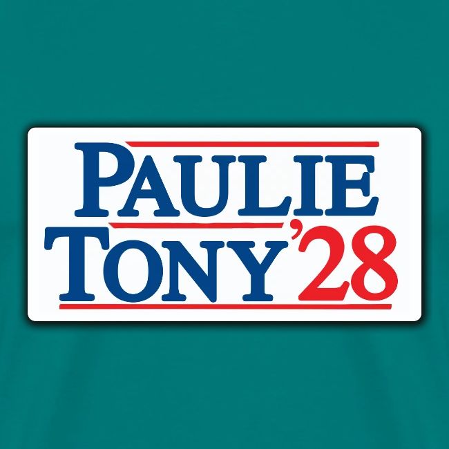 Paulie and Tony for Co-President 2028