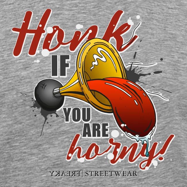Honk if you are horny