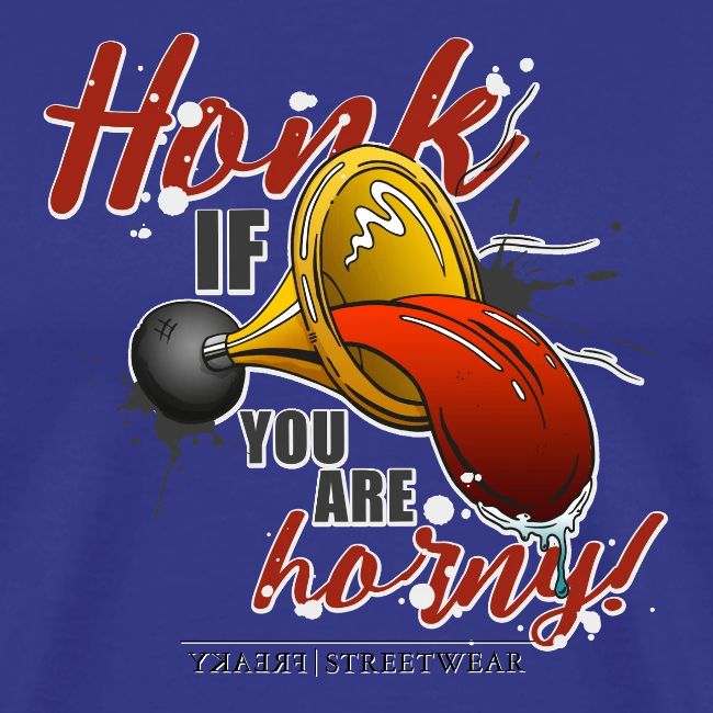 Honk if you are horny