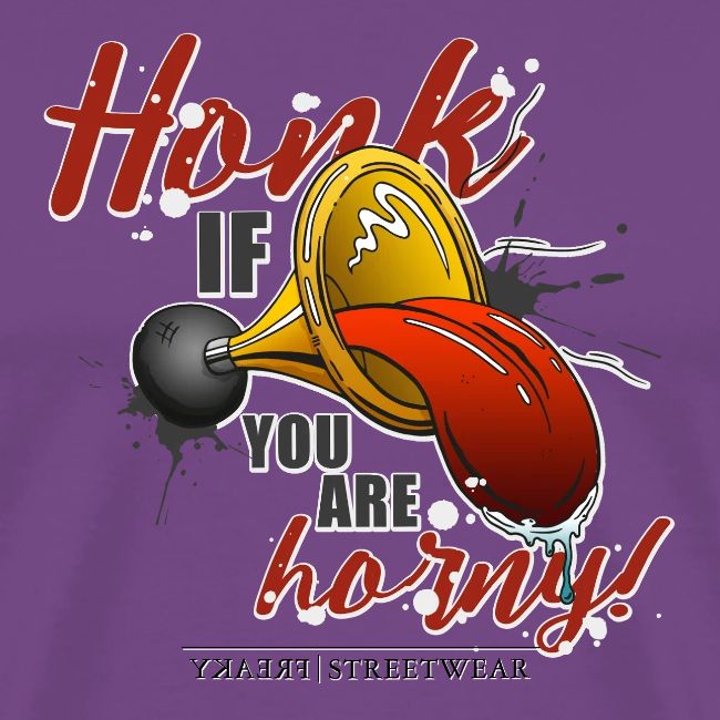 Honk if you are horny