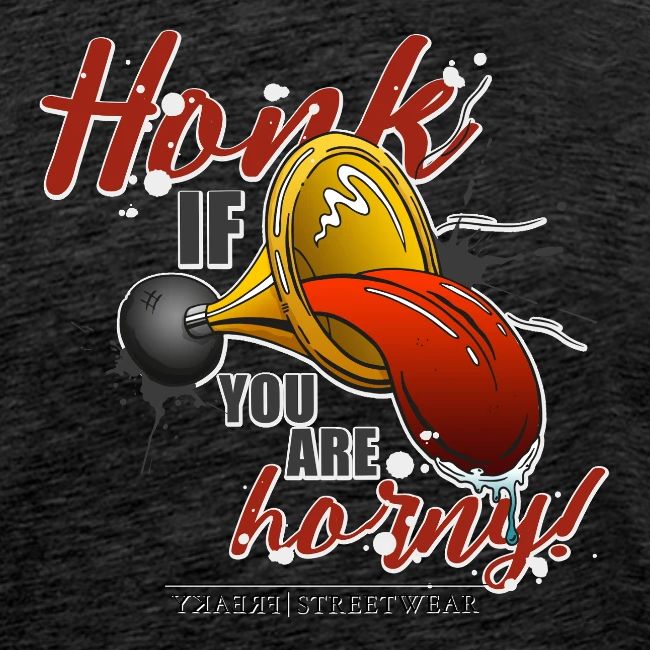 Honk if you are horny