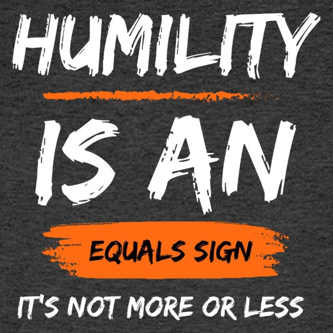 Humility of Equals Signs