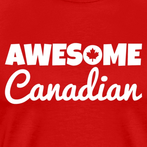 awesome canadian - Men's Premium T-Shirt