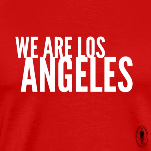 We Are Los Angeles - Men's Premium T-Shirt