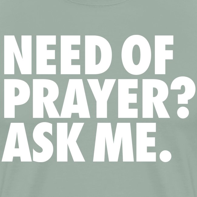 NEED OF PRAYER