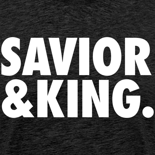 SAVIOR AND KING