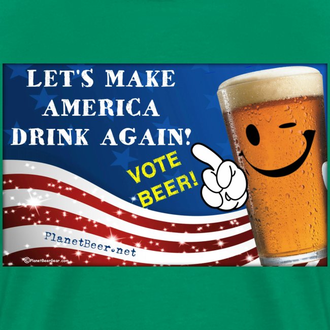 Let's Make America Drink Again