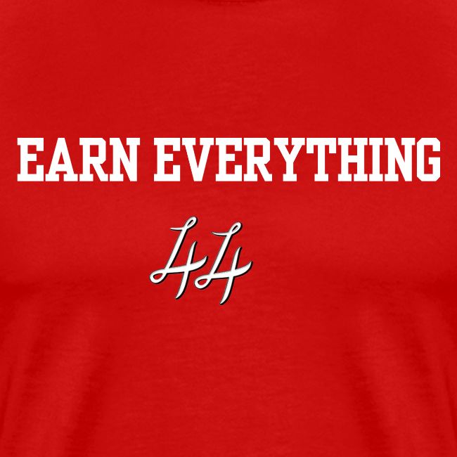 Earn Everything (White)