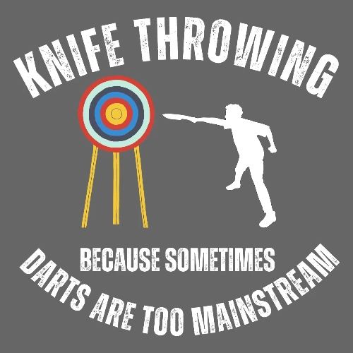 Knife Throwing Because Sometimes Darts are too ... - Men's Premium T-Shirt