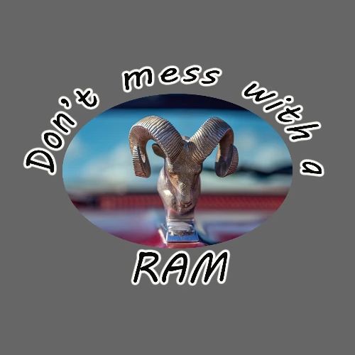 Don’t Mess with a RAM - Men's Premium T-Shirt