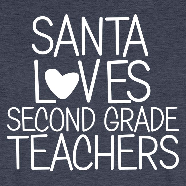 Santa Loves Second Grade Teachers Christmas Tee