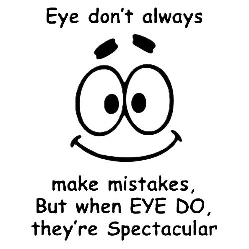 Eye don't always make mistakes - Men's Premium T-Shirt