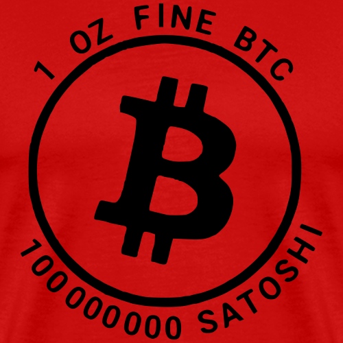1 one fine troy ounze btc 100 million Satoshi - Men's Premium T-Shirt