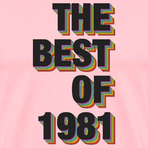 The Best Of 1981 - Men's Premium T-Shirt