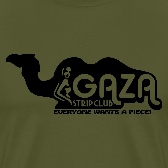 Gaza Strip Club - Everyone Wants A Piece!
