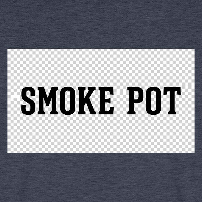 **Smoke Pot**