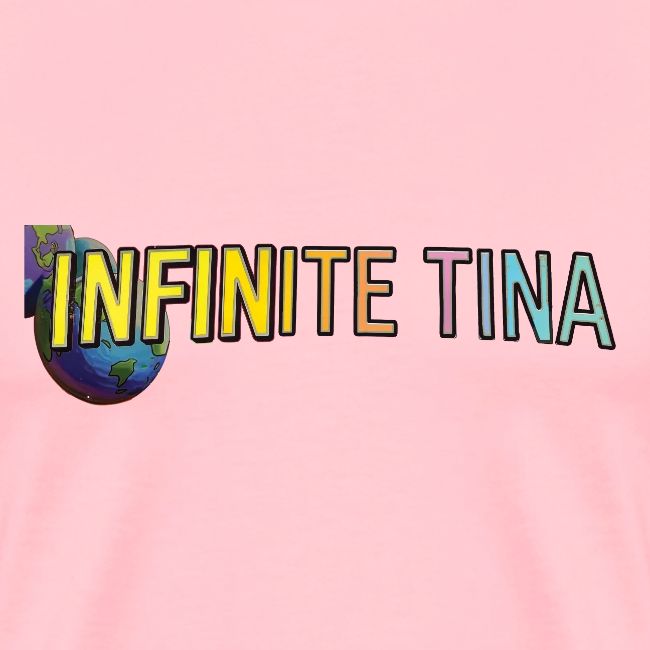 Infinite Tina