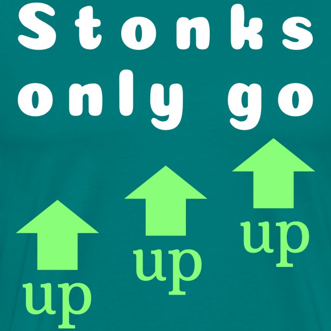 Stonks only go up up up