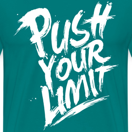 push limit motivational motivation - Men's Premium T-Shirt