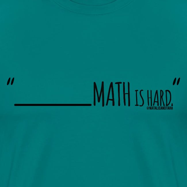 (fill in the blank) Math is Hard | Customizable!!