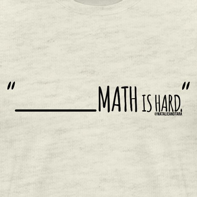 (fill in the blank) Math is Hard | Customizable!!