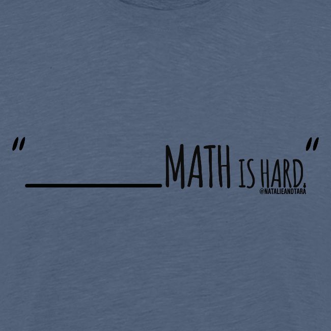 (fill in the blank) Math is Hard | Customizable!!