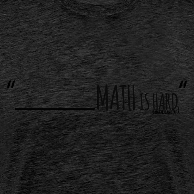 (fill in the blank) Math is Hard | Customizable!!