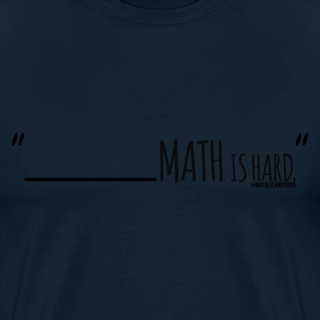 (fill in the blank) Math is Hard | Customizable!!