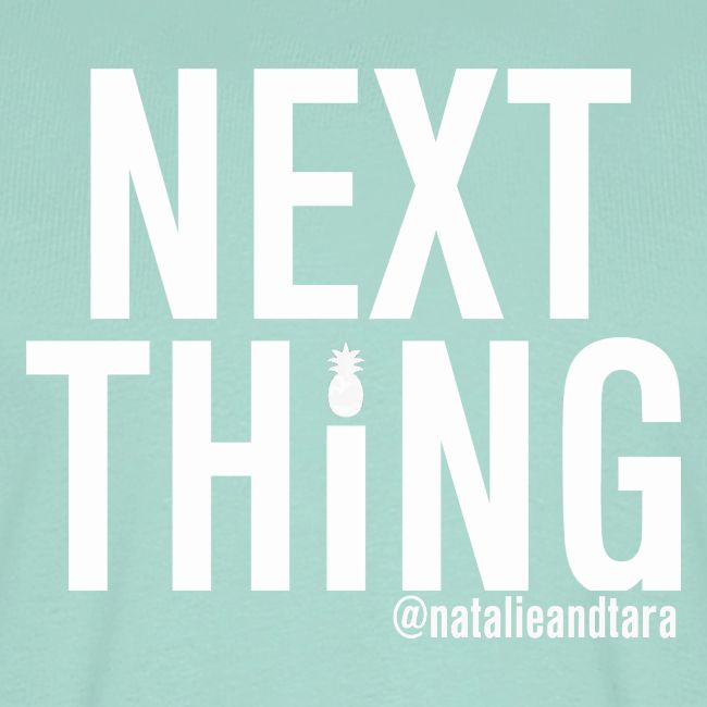 Next Thing (white text)