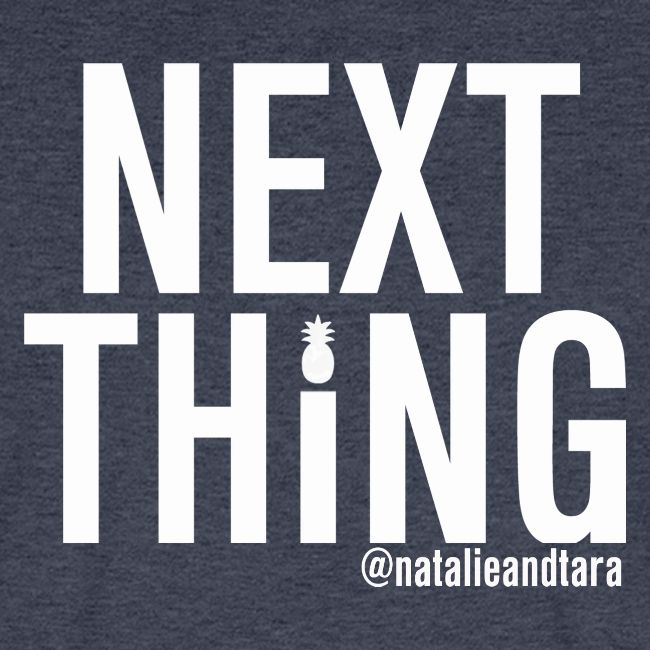 Next Thing (white text)
