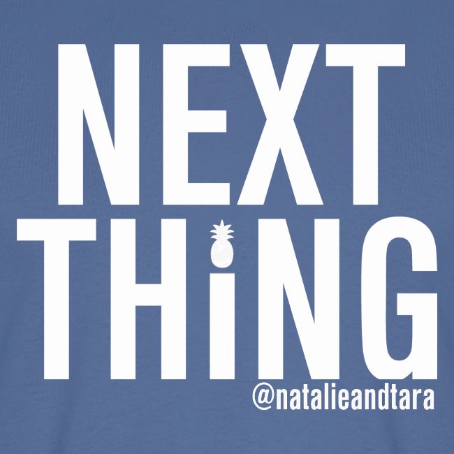 Next Thing (white text)