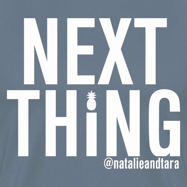 Next Thing (white text)