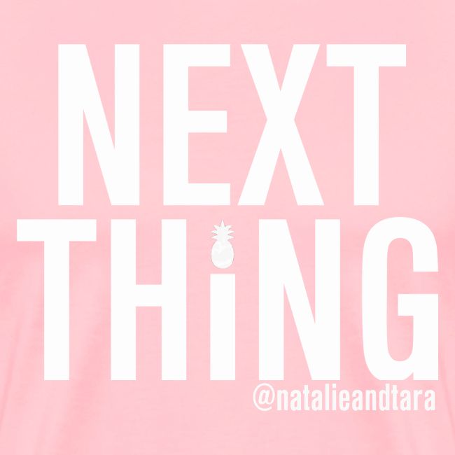 Next Thing (white text)