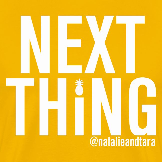 Next Thing (white text)