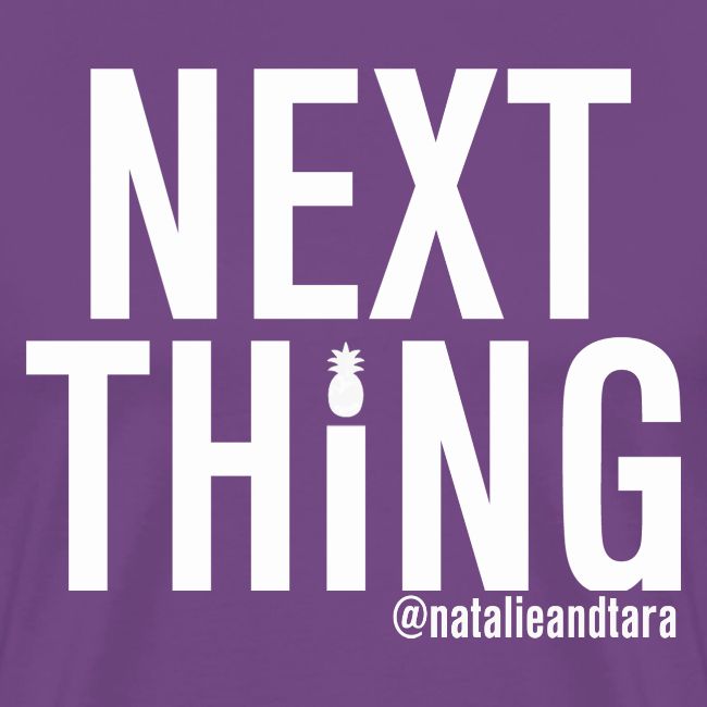 Next Thing (white text)