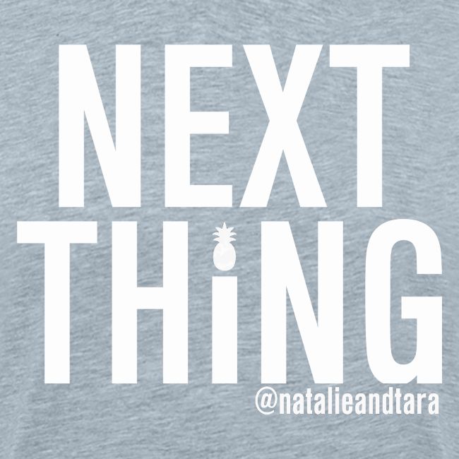 Next Thing (white text)