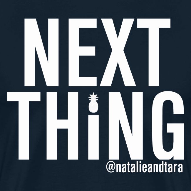 Next Thing (white text)