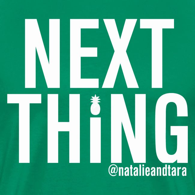 Next Thing (white text)