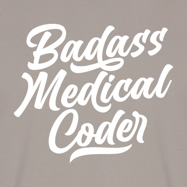 Badass Medical Coder