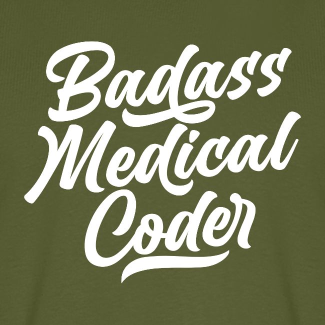 Badass Medical Coder