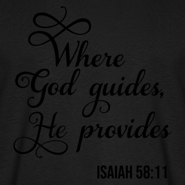 Where God Guides He Provides