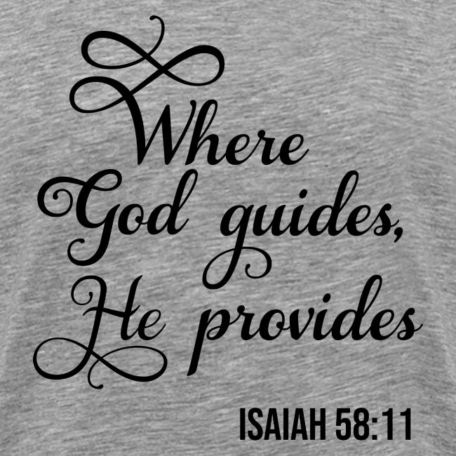 Where God Guides He Provides