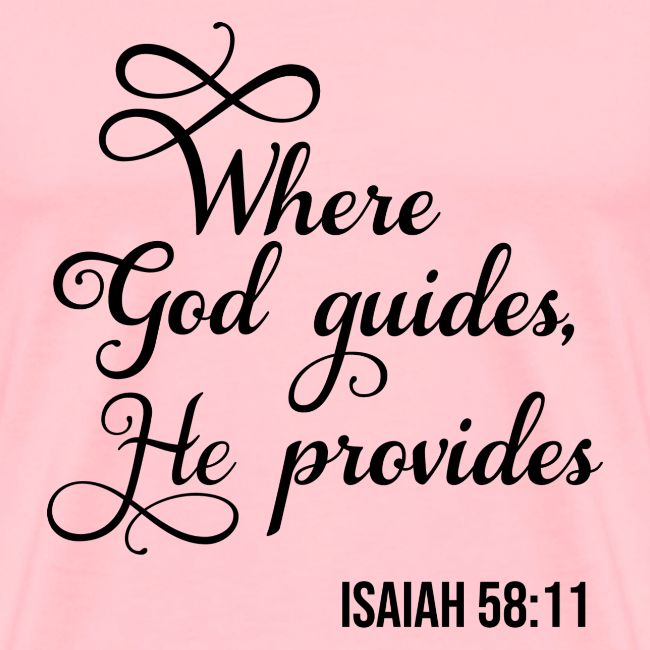 Where God Guides He Provides